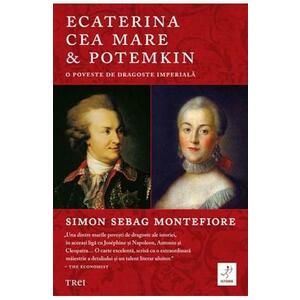 Ecaterina cea Mare si Potemkin - Simon Sebag Montefiore imagine