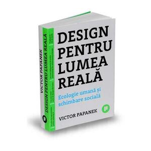 Design pentru lumea reala | Victor Papanek imagine