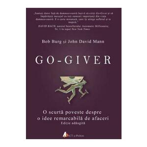 Go-giver - Bob Burg, John David Mann imagine