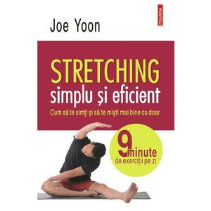 Stretching simplu si eficient - Joe Yoon imagine