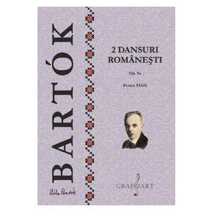 2 dansuri romanesti, Op.8a Pentru Pian - Bela Bartok imagine
