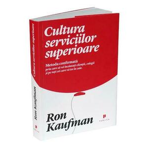 Cultura serviciilor superioare - Ron Kaufman imagine