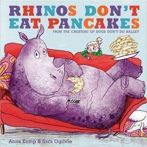 Rhinos Don't Eat Pancakes imagine