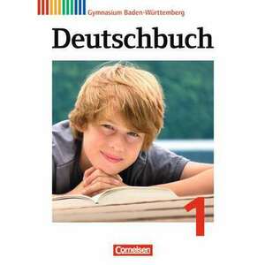 Deutschbuch 1: 5. Schuljahr. Schuelerbuch Gymnasium Baden-Wuerttemberg imagine