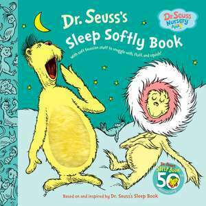 Dr. Seuss's Sleep Softly Book imagine
