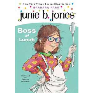 Junie B., First Grader Boss of Lunch imagine