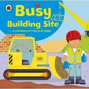 Ladybird lift-the-flap book: Busy Building Site imagine