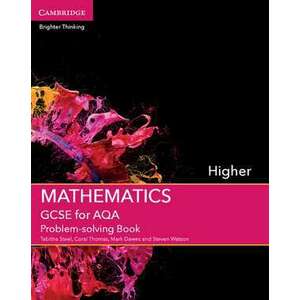 GCSE Mathematics for AQA Higher Problem-solving Book imagine