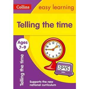 Collins Easy Learning Age 7-11 -- Telling Time Ages 7-9 imagine