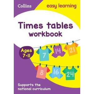 Collins Easy Learning Age 7-11 -- Times Tables Workbook Ages 7-11 imagine