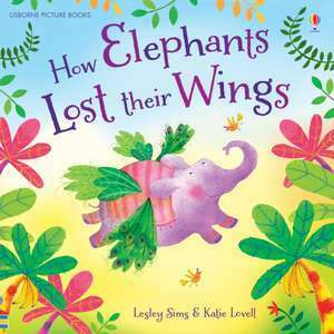How Elephants Lost Their Wings imagine