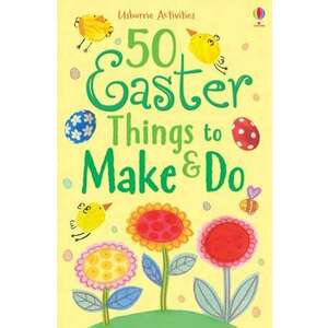 50 Easter Things to Make and Do imagine