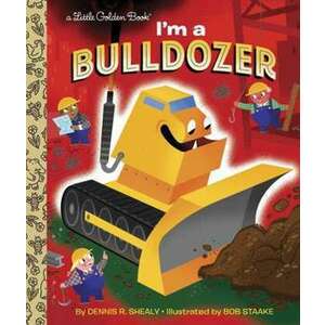 I'm a Bulldozer imagine
