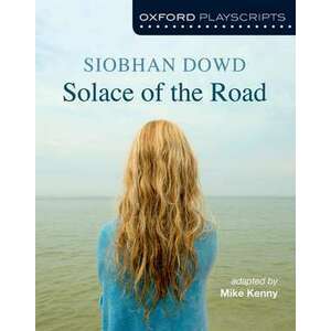 Oxford Playscripts: Solace of the Road imagine