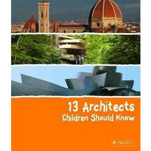13 Architects Children Should Know imagine