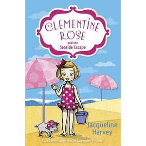 Clementine Rose and the Seaside Escape imagine
