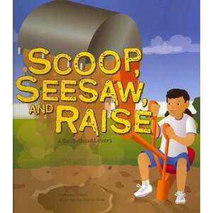 Scoop, Seesaw, and Raise imagine