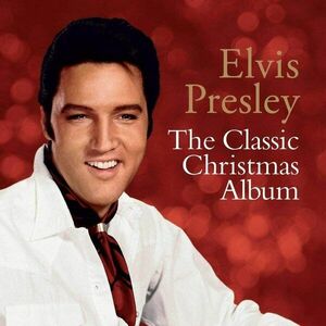 The Classic Christmas Album - Vinyl | Elvis Presley imagine
