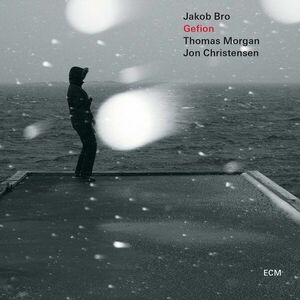 Gefion - Vinyl | Jakob Bro Trio imagine