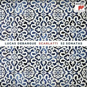 Scarlatti: 52 Sonatas | Lucas Debargue imagine