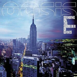Standing on the Shoulder of Giants - Vinyl | Oasis imagine