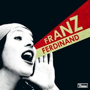 You Could Have It So Much Better | Franz Ferdinand imagine