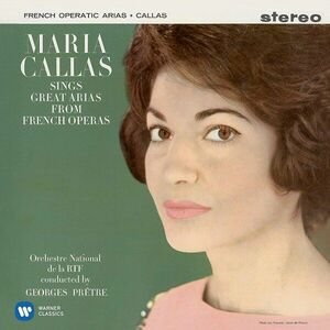 Callas a Paris I 1961 - Maria Callas Remastered | Maria Callas, French Radio National Orchestra, Georges Pretre imagine