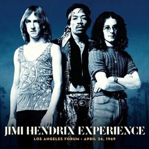 Los Angeles Forum - April 26, 1969 | The Jimi Hendrix Experience imagine