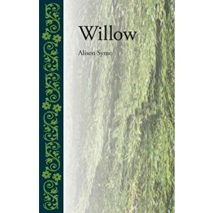 Willow, Hardback - Alison Syme imagine