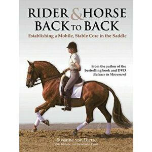 Rider and Horse Back-to-Back, Hardback - Isabelle Von Neumann-Cosel-Nebe imagine
