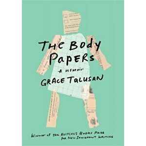 Body Papers. A Memoir, Paperback - Grace Talusan imagine