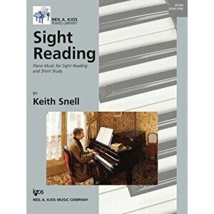 Sight Reading: Piano Music for Sight Reading and Short Study, Level 5, Paperback - Keith Snell imagine