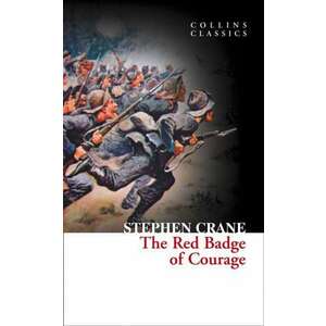 The Red Badge of Courage (Collins Classics) imagine