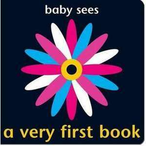 Baby Sees - A Very First Book imagine