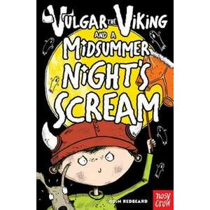 Vulgar the Viking and the Midsummer Night's Scream imagine