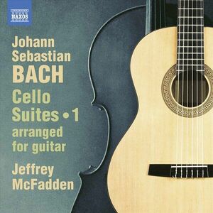 Bach: Cello Suites Nos. 1-3, Vol. 1 | Jeffrey McFadden, Johann Sebastian Bach imagine