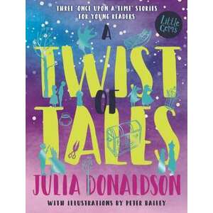 Julia Donaldson's Twist of Tales imagine
