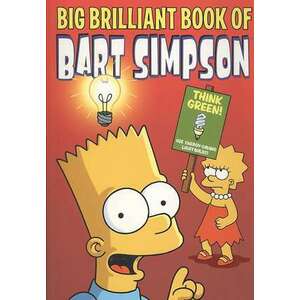 Simpsons Comics Presents the Big Brilliant Book of Bart imagine