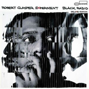 Black Radio (Deluxe Edition) | Robert Glasper Experiment imagine