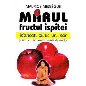 Marul, fructul ispitei - Maurice Messegue imagine