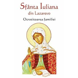 Sfanta Iuliana din Lazarevo, ocrotitoarea familiei imagine