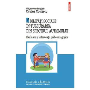 Abilitati sociale in tulburarea din spectrul autismului - Cristina Costescu imagine