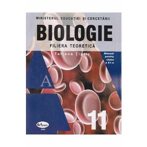 Biologie - Clasa 11 - Manual - Tatiana Tiplic imagine