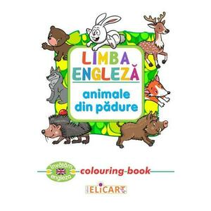 Limba engleza: Animale din padure (Colouring Book) imagine