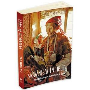 Samanism in Tibet - Octavian Simu imagine