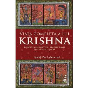 Viata completa a lui Krishna - Mataji Devi Vanamali imagine