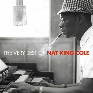 The Very Best of Nat King Cole | Nat King Cole imagine