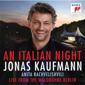 An Italian Night - Live From The Waldbuhne Berlin | Jonas Kaufmann imagine