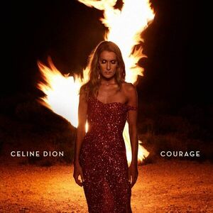 Courage | Celine Dion imagine
