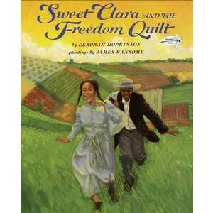 Sweet Clara and the Freedom Quilt imagine